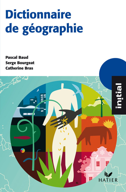 Cover image for book Initial - Dictionnaire de Géographie