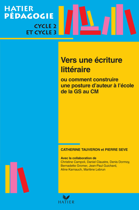 Cover image for book Hatier pédagogie - Vers une écriture littéraire