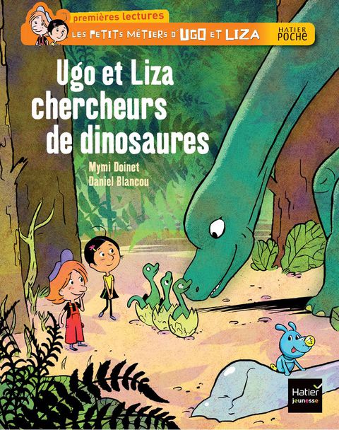 Cover image for book Ugo et Liza chercheurs de dinosaures