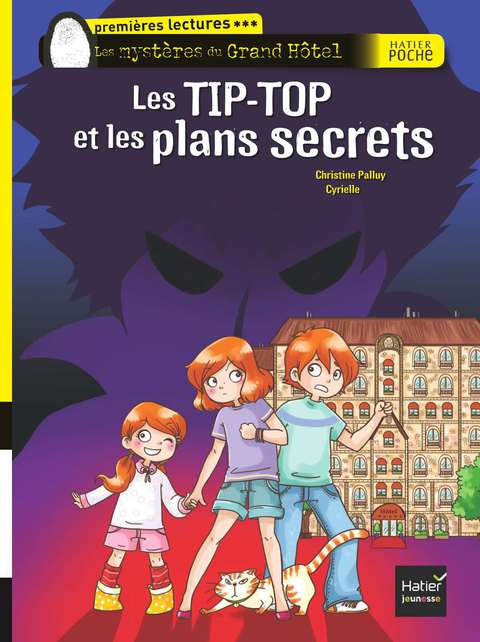 Cover image for book Les Tip-Top et les plans secrets