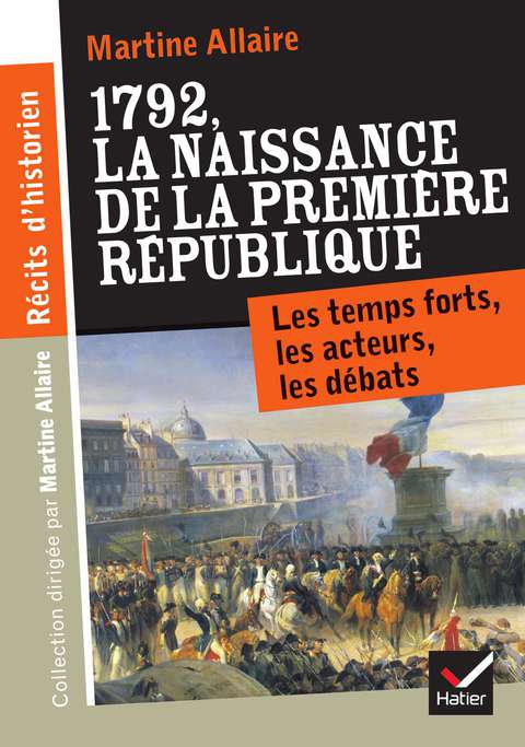 Cover image for book Récits d'historien, 1792 La naissance de la 1re république