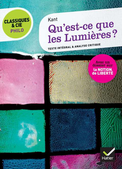 Cover image for book Classiques & Cie Philo - Qu' est-ce que les Lumières ?