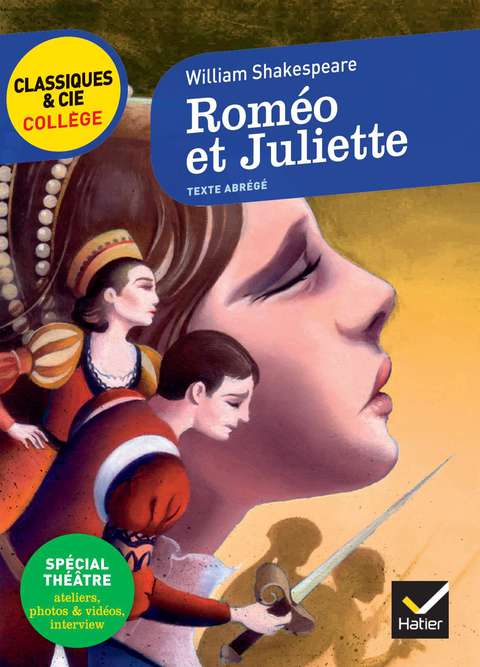 Cover image for book Roméo et Juliette - Shakespeare - Classiques & Cie collège - Manuel numérique