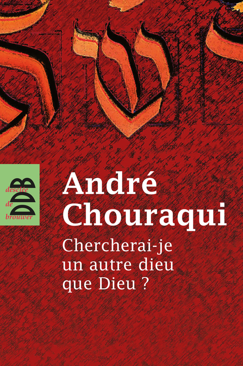 Cover image for book Chercherai-je un autre dieu que Dieu ?