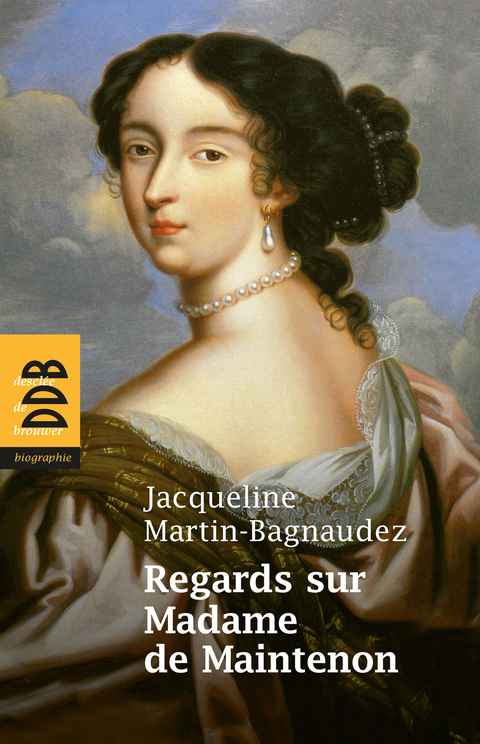 Cover image for book Regards sur Madame de Maintenon