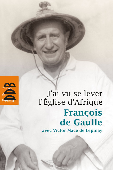 Cover image for book J'ai vu se lever l'Eglise d'Afrique