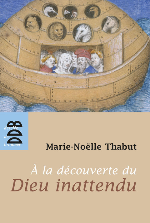 Cover image for book A la Découverte du Dieu Inattendu (Ned)