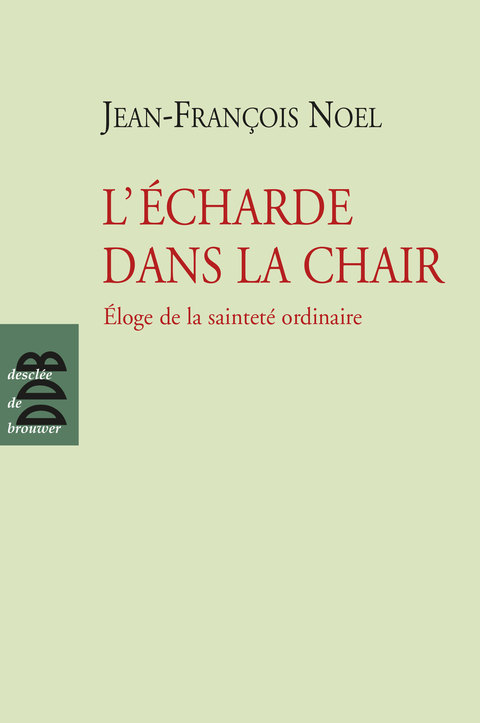 Cover image for book L'écharde dans la chair