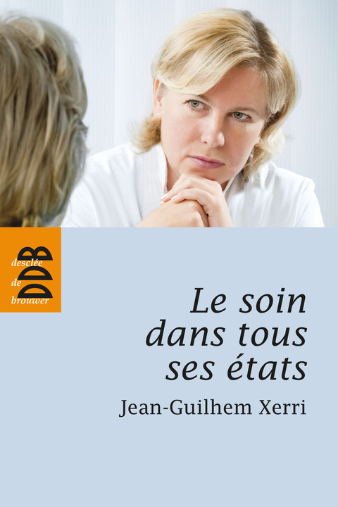 Cover image for book Le soin dans tous ses états