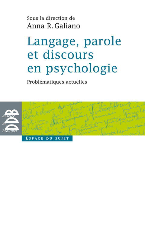Cover image for book Langage, parole et discours en psychologie