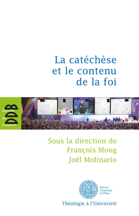 Cover image for book La catéchèse et le contenu de la foi