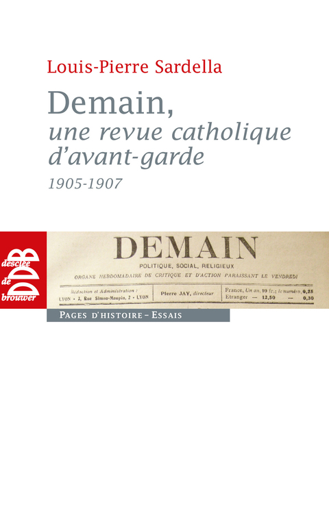 Cover image for book Demain, une revue catholique d'avant-garde (1905-1907)