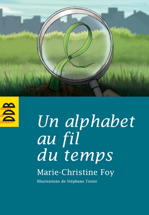 Cover image for book Un alphabet au fil du temps