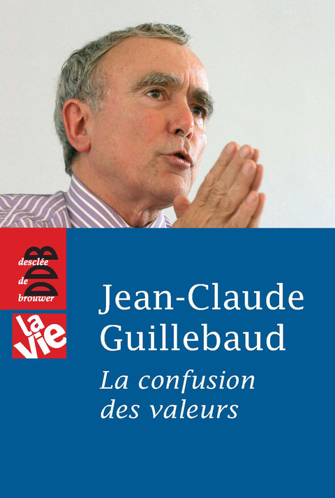 Cover image for book La Confusion des Valeurs