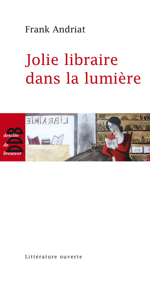 Cover image for book Jolie libraire dans la lumière