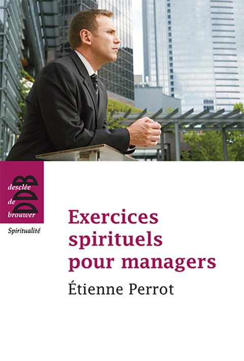 Cover image for book Exercices spirituels pour managers