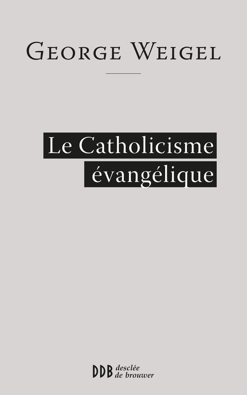 Cover image for book Le catholicisme évangélique