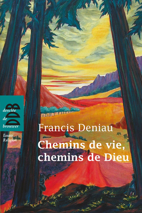 Cover image for book Chemins de vie, chemins de Dieu