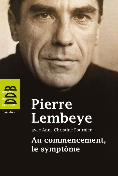 Cover image for book Au commencement, le symptôme