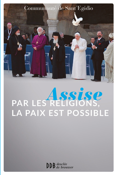Cover image for book Assise : par les religions, la paix est possible