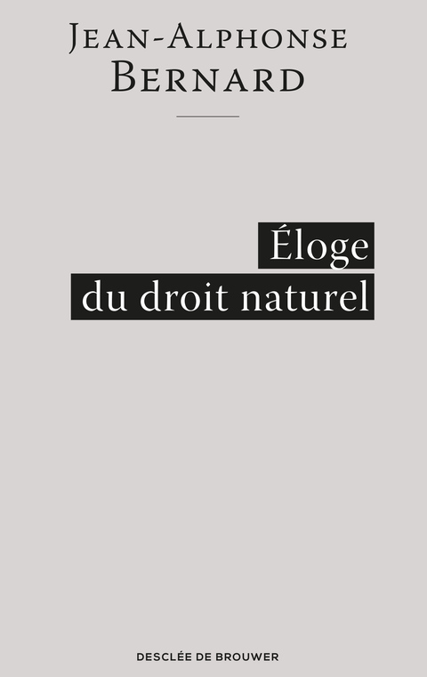 Cover image for book Éloge du droit naturel