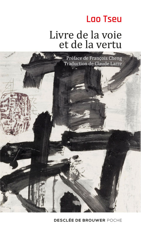 Cover image for book Livre de la voie et de la vertu