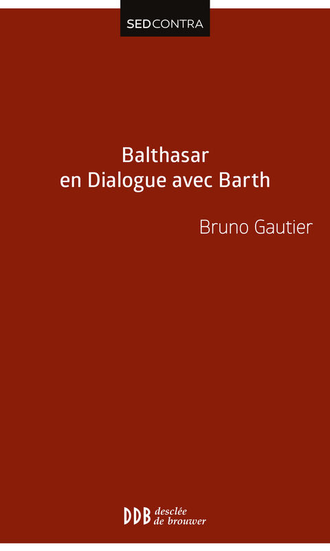 Cover image for book Balthasar en Dialogue avec Barth