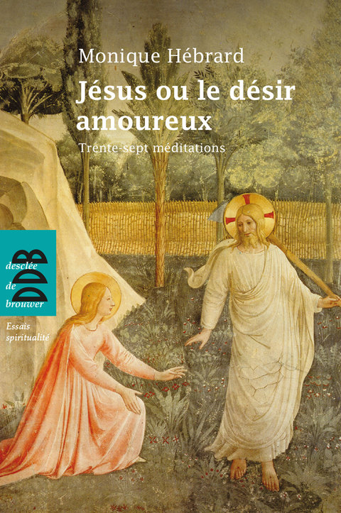 Cover image for book Jésus ou le désir amoureux
