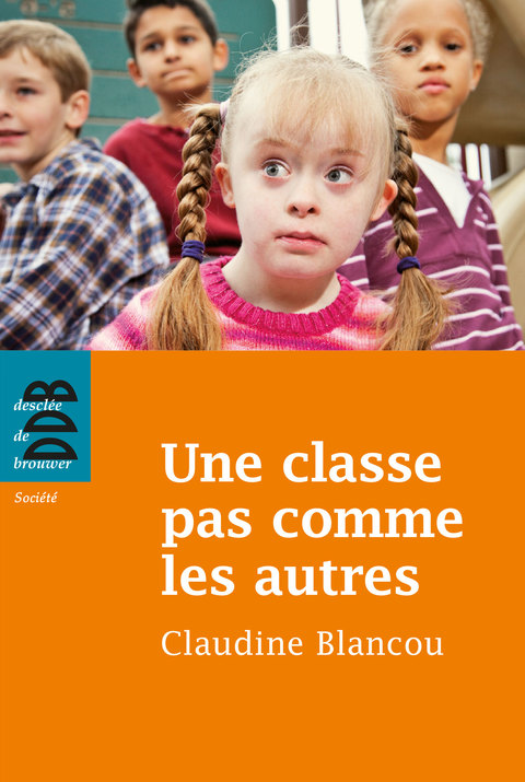 Cover image for book Une classe pas comme les autres