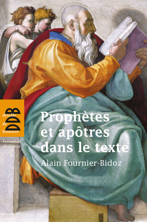 Cover image for book Prophètes et apôtres dans le texte