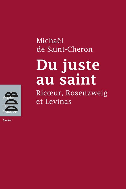 Cover image for book Du juste au saint