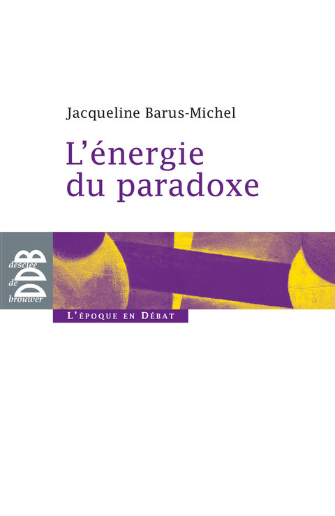 Cover image for book L'énergie du paradoxe