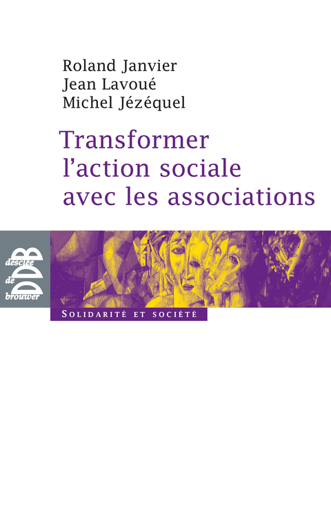Cover image for book Transformer l'action sociale par l'association