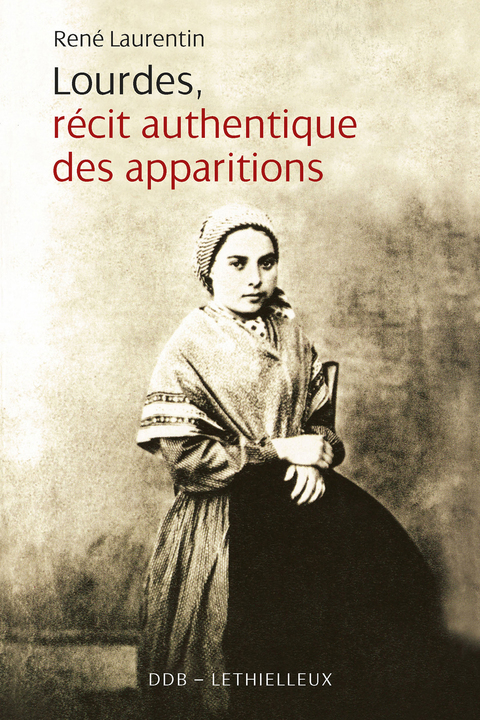Cover image for book Lourdes Recits Authentiques des Apparitions