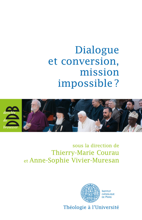 Cover image for book Dialogue et conversion, mission impossible ?