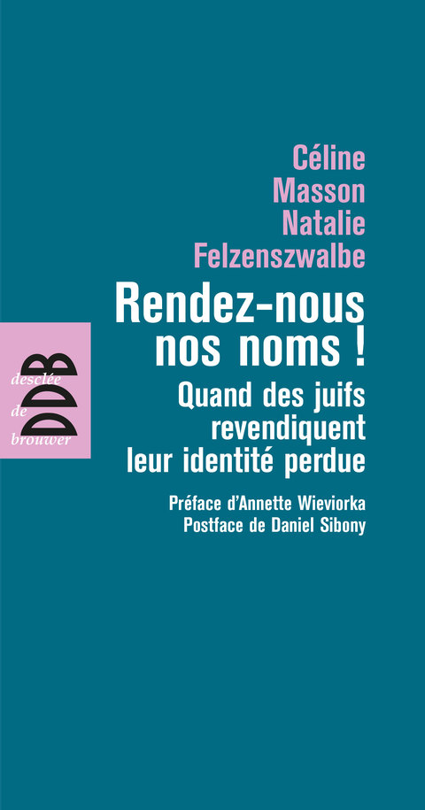 Cover image for book Rendez-nous nos noms !