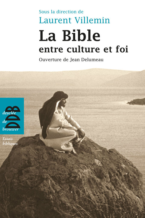 Cover image for book La Bible entre culture et foi