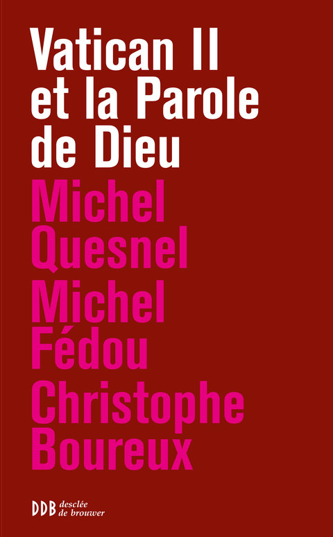 Cover image for book Vatican II et la Parole de Dieu