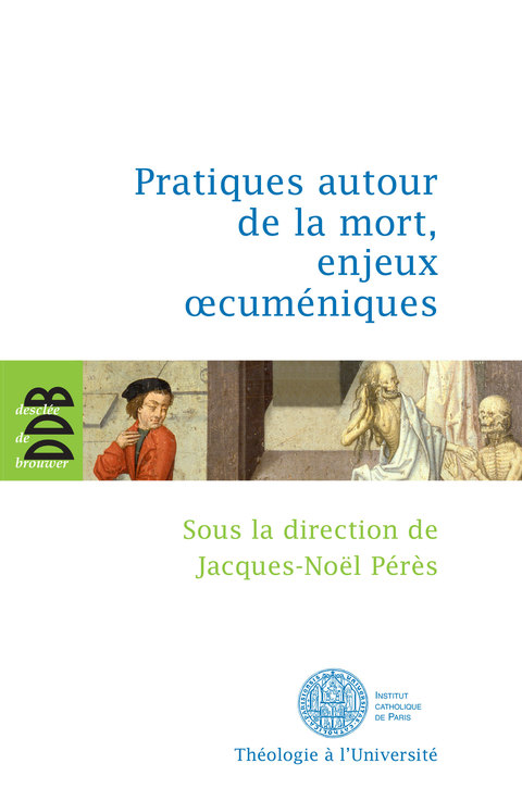 Cover image for book Pratiques autour de la mort, enjeux oecuméniques