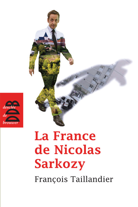 Cover image for book La France de Nicolas Sarkozy