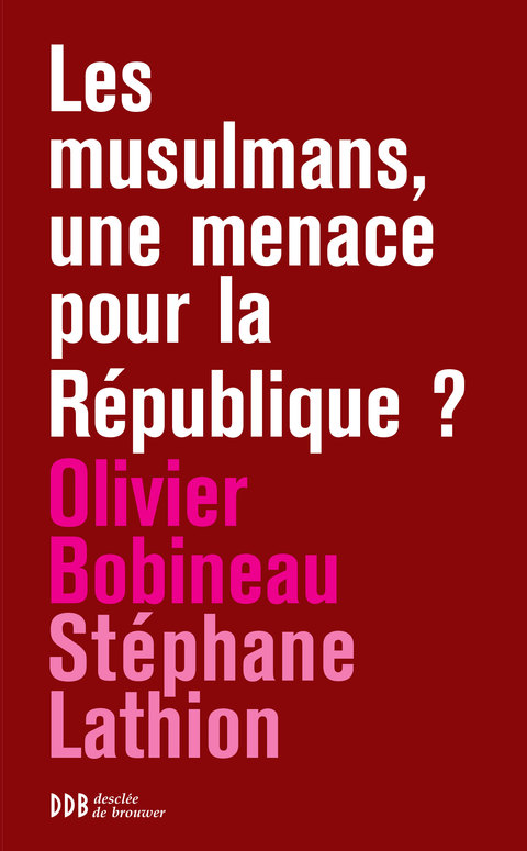 Cover image for book Les musulmans, une menace pour la République ?