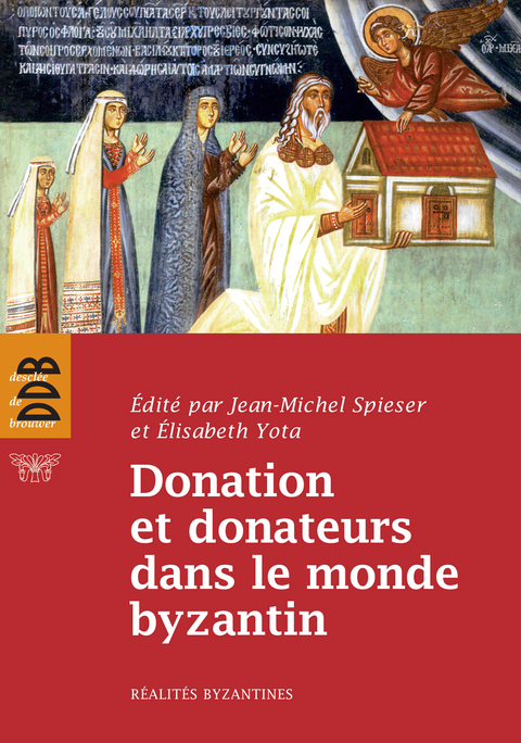 Cover image for book Donation et donateurs dans le monde byzantin