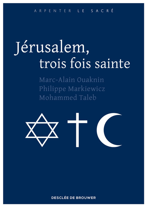 Cover image for book Jérusalem, trois fois sainte