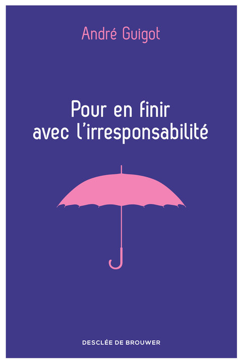 Cover image for book Pour en finir avec l'irresponsabilité