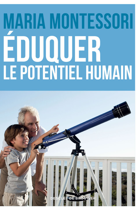 Cover image for book Eduquer le potentiel humain