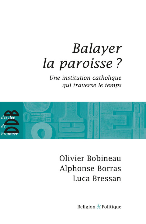 Cover image for book Balayer la paroisse ?