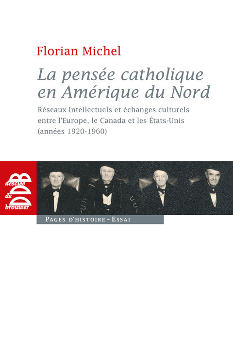 Cover image for book La pensée catholique en Amérique du Nord