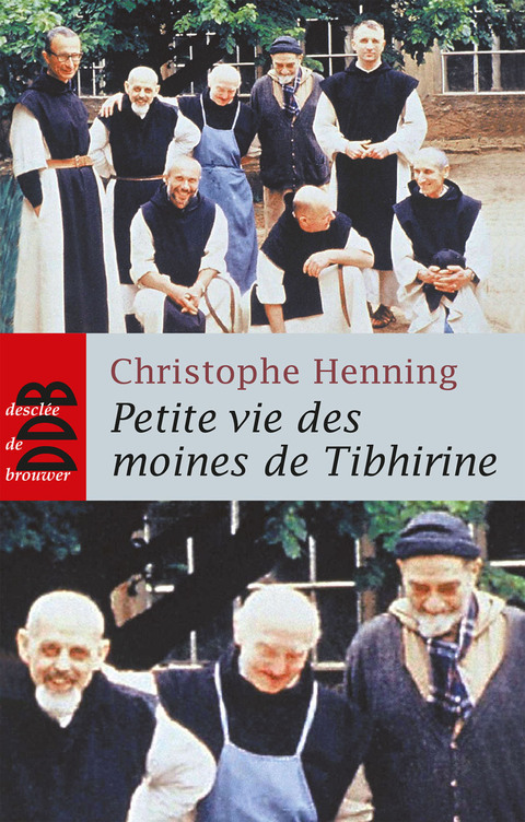 Cover image for book Petite Vie des Moines de Tibhirine (Ned)