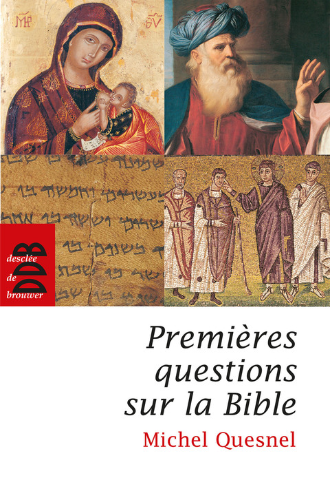 Cover image for book Premières questions sur la Bible