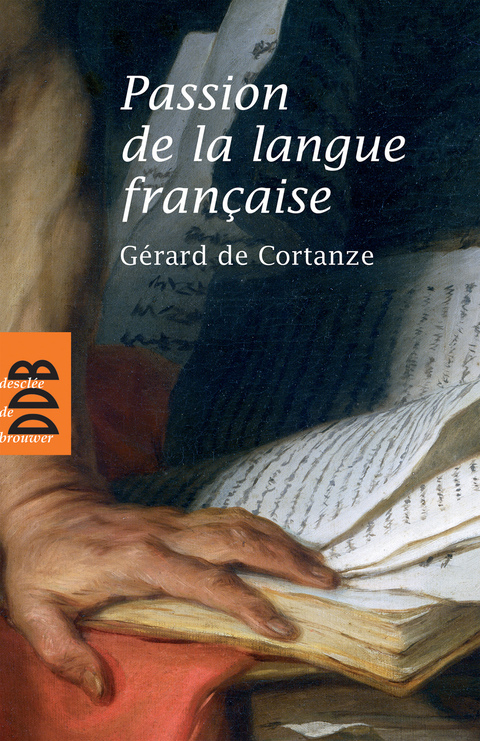 Cover image for book Passion de la langue française